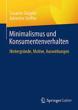 E-Book (pdf) Minimalismus und Konsumentenverhalten von Susanne Doppler, Adrienne Steffen