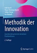 E-Book (pdf) Methodik der Innovation von Erik Busch, Klaus Henning Busch, Volker Heyse