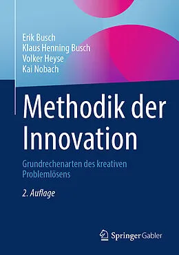 E-Book (pdf) Methodik der Innovation von Erik Busch, Klaus Henning Busch, Volker Heyse