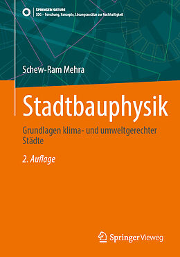 Kartonierter Einband Stadtbauphysik von Schew-Ram Mehra