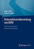 E-Book (pdf) Unternehmensbewertung von KMU von Birgit Felden, Michael Graffius