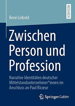E-Book (pdf) Zwischen Person und Profession von René Leibold