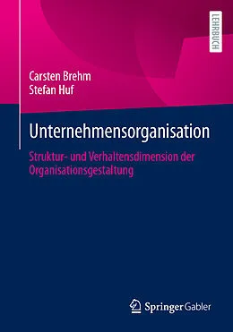 E-Book (pdf) Unternehmensorganisation von Carsten Brehm, Stefan Huf