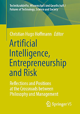 Couverture cartonnée Artificial Intelligence, Entrepreneurship and Risk de 