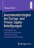 E-Book (pdf) Investmentstrategien bei Startup- und Private-Equity-Beteiligungen von Thomas Forster