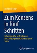 E-Book (pdf) Zum Konsens in fünf Schritten von Heinz W. Becker
