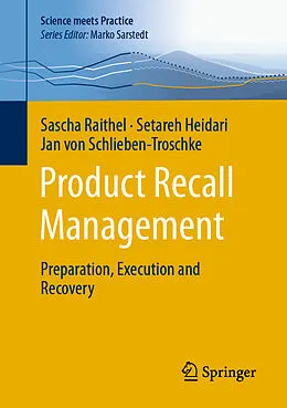 E-Book (pdf) Product Recall Management von Sascha Raithel, Setareh Heidari, Jan von Schlieben-Troschke