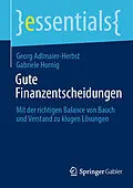 E-Book (pdf) Gute Finanzentscheidungen von Georg Adlmaier-Herbst, Gabriele Hornig