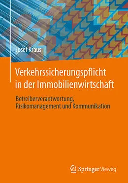 E-Book (pdf) Verkehrssicherungspflicht in der Immobilienwirtschaft von Josef Kraus