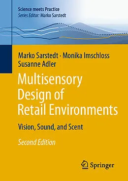E-Book (pdf) Multisensory Design of Retail Environments von Marko Sarstedt, Monika Imschloss, Susanne Adler