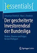 E-Book (pdf) Der gescheiterte Investorendeal der Bundesliga von Sebastian Friedrich, Marc J. Friedrich
