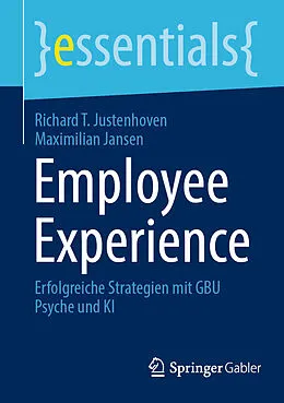 E-Book (pdf) Employee Experience von Richard T. Justenhoven, Maximilian Jansen