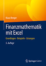 E-Book (pdf) Finanzmathematik mit Excel von Klaus Renger