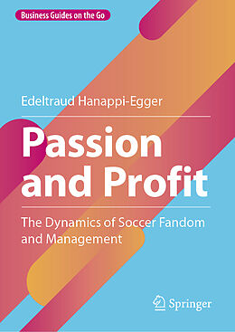 Livre Relié Passion and Profit de Edeltraud Hanappi-Egger