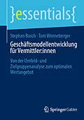 E-Book (pdf) Geschäftsmodellentwicklung für Vermittler:innen von Stephan Busch, Tom Wonneberger