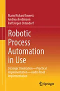E-Book (pdf) Robotic Process Automation in Use von Mario Richard Smeets, Andreas Freßmann, Ralf Jürgen Ostendorf