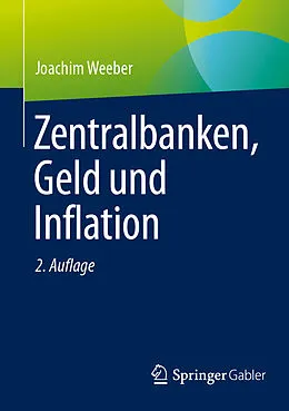 E-Book (pdf) Zentralbanken, Geld und Inflation von Joachim Weeber