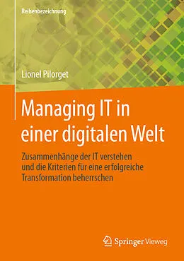 E-Book (pdf) Managing IT in einer digitalen Welt von Lionel Pilorget