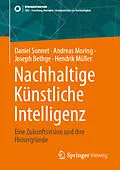 E-Book (pdf) Nachhaltige Künstliche Intelligenz von Daniel Sonnet, Andreas Moring, Joseph Bethge