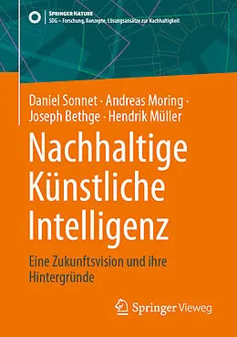 E-Book (pdf) Nachhaltige Künstliche Intelligenz von Daniel Sonnet, Andreas Moring, Joseph Bethge