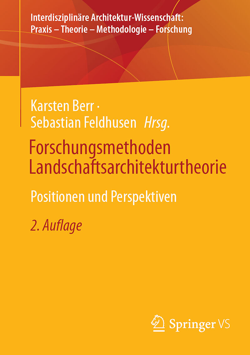 Forschungsmethoden Landschaftsarchitekturtheorie