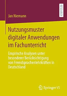 E-Book (pdf) Nutzungsmuster digitaler Anwendungen im Fachunterricht von Jan Niemann