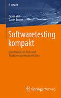 E-Book (pdf) Softwaretesting kompakt von Pascal Moll, Daniel Sonnet