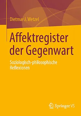 E-Book (pdf) Affektregister der Gegenwart von Dietmar J. Wetzel