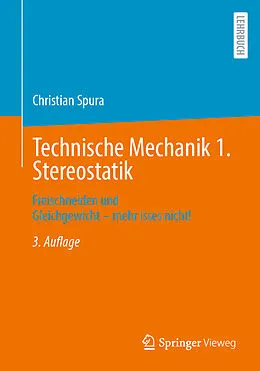 E-Book (pdf) Technische Mechanik 1. Stereostatik von Christian Spura