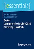 E-Book (pdf) Best of springerprofessional.de 2024: Marketing + Vertrieb von Eva-Susanne Krah, Johanna Leitherer