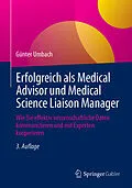 E-Book (pdf) Erfolgreich als Medical Advisor und Medical Science Liaison Manager von Günter Umbach