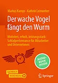 E-Book (pdf) Der wache Vogel fängt den Wurm von Markus Kamps, Kathrin Leinweber