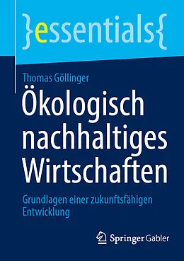 E-Book (pdf) Ökologisch nachhaltiges Wirtschaften von Thomas Göllinger
