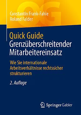 E-Book (pdf) Quick Guide Grenzüberschreitender Mitarbeitereinsatz von Constantin Frank-Fahle, Roland Falder