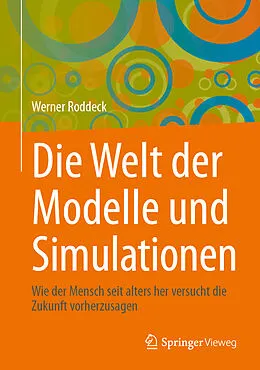 E-Book (pdf) Die Welt der Modelle und Simulationen von Werner Roddeck
