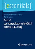 E-Book (pdf) Best of springerprofessional.de 2024: Finance + Banking von Angelika Breinich-Schilly, Sylvia Meier