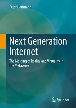 E-Book (pdf) Next Generation Internet von Peter Hoffmann