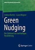 E-Book (pdf) Green Nudging von Andrea Rumler, Laura Wagner