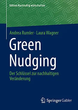 E-Book (pdf) Green Nudging von Andrea Rumler, Laura Wagner
