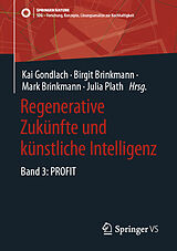 Kartonierter Einband Regenerative Zukünfte und künstliche Intelligenz von 