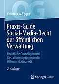 E-Book (pdf) Praxis-Guide Social-Media-Recht der öffentlichen Verwaltung von Christian W. Eggers