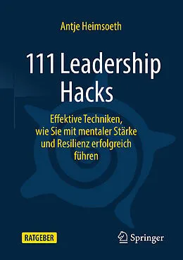 E-Book (pdf) 111 Leadership Hacks von Antje Heimsoeth