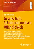 E-Book (pdf) Gesellschaft, Schule und mediale Öffentlichkeit von Carlo Schmidt