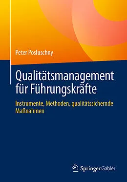 E-Book (pdf) Qualitätsmanagement für Führungskräfte von Peter Posluschny