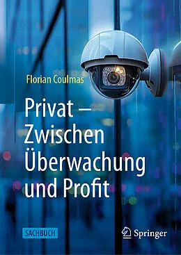 E-Book (pdf) Privat: Zwischen Überwachung und Profit von Florian Coulmas