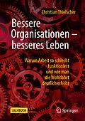 E-Book (pdf) Bessere Organisationen  besseres Leben von Christian Thielscher