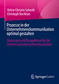 E-Book (pdf) Prozesse in der Unternehmenskommunikation optimal gestalten von Veline Christin Schroth, Christoph Kochhan