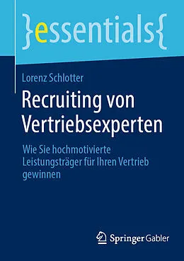 E-Book (pdf) Recruiting von Vertriebsexperten von Lorenz Schlotter