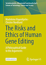 Couverture cartonnée The Risks and Ethics of Human Gene Editing de Madeleine Hayenhjelm, Christer Nordlund