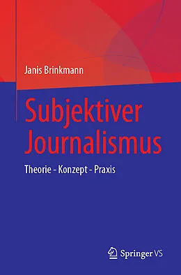 E-Book (pdf) Subjektiver Journalismus von Janis Brinkmann